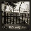 No way out